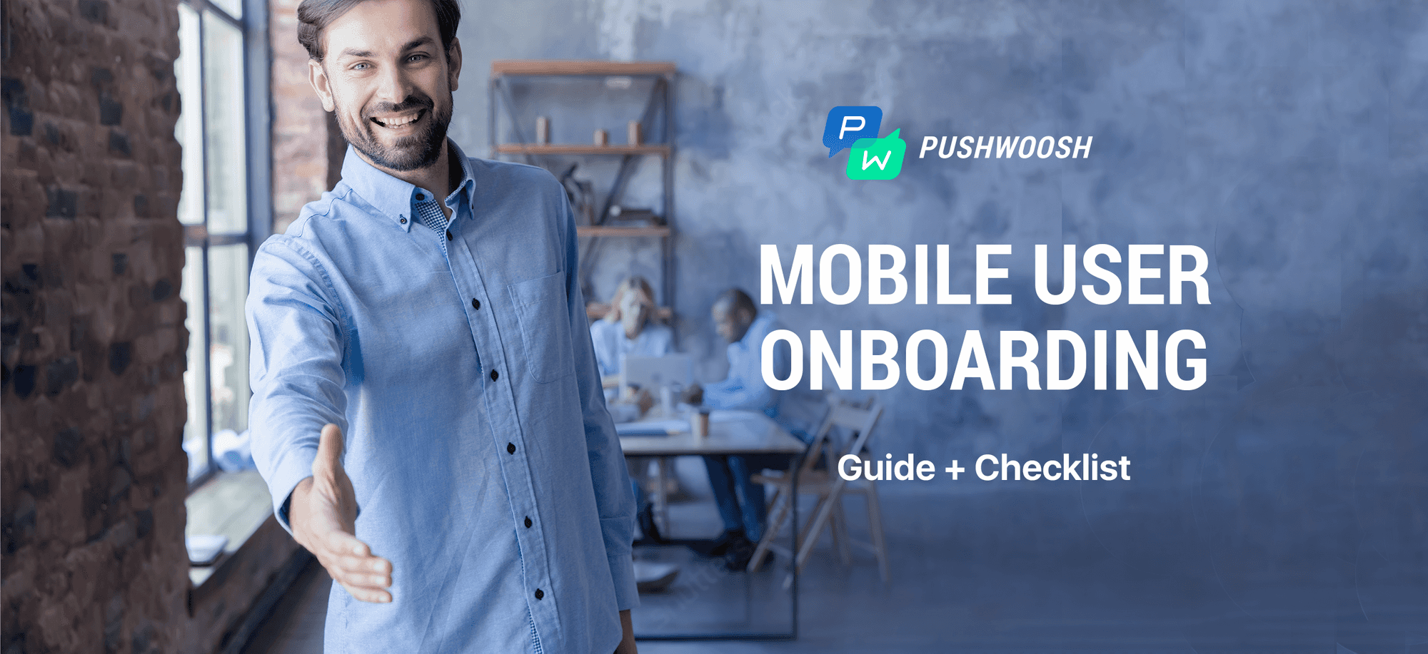 How to set up mobile user onboarding: Guide + checklist